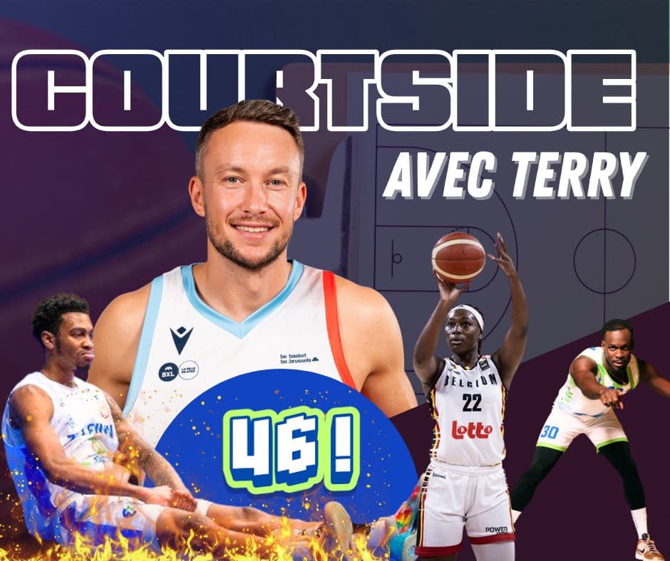 Courtside avec Terry : » 46 points d’un joueur adverse ? Ce ne serait jamais arrivé avec Dario Gjergja ! »