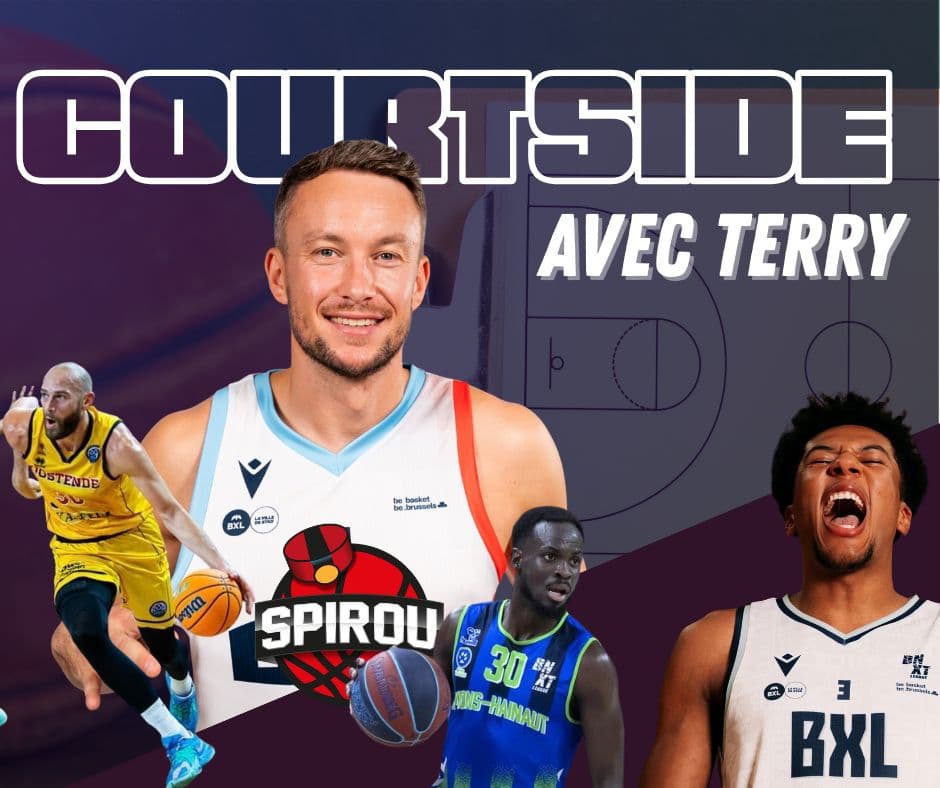 Courtside avec Terry : Ostende, Charleroi, Brussels, Mons… l’analyse de mi-saison